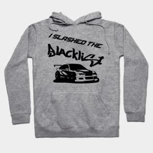 Slashed the Blacklist (Black) Hoodie